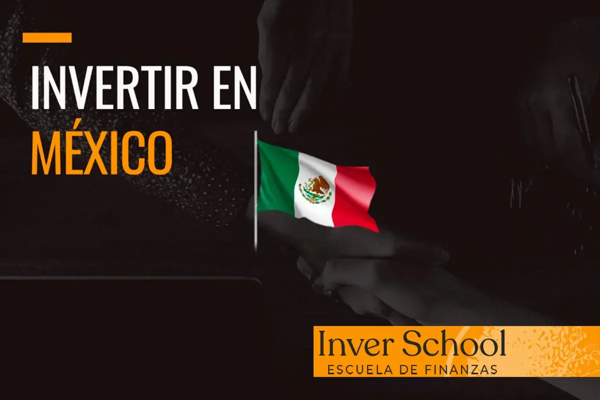¿Es buena idea invertir en México?